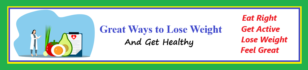Great Ways to Lose Weight